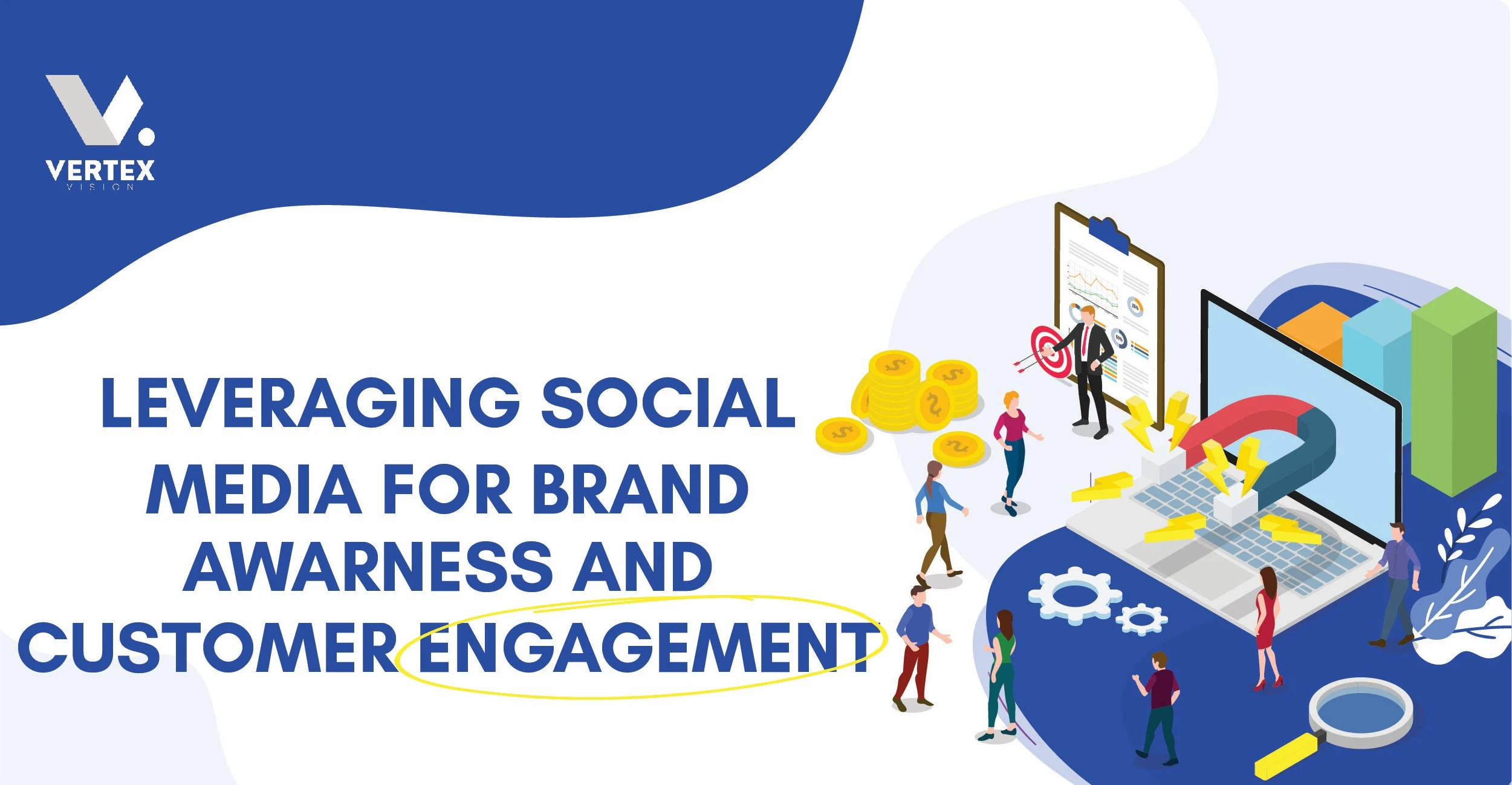 Leveraging Social Media for Brand Awareness and Customer Engagement