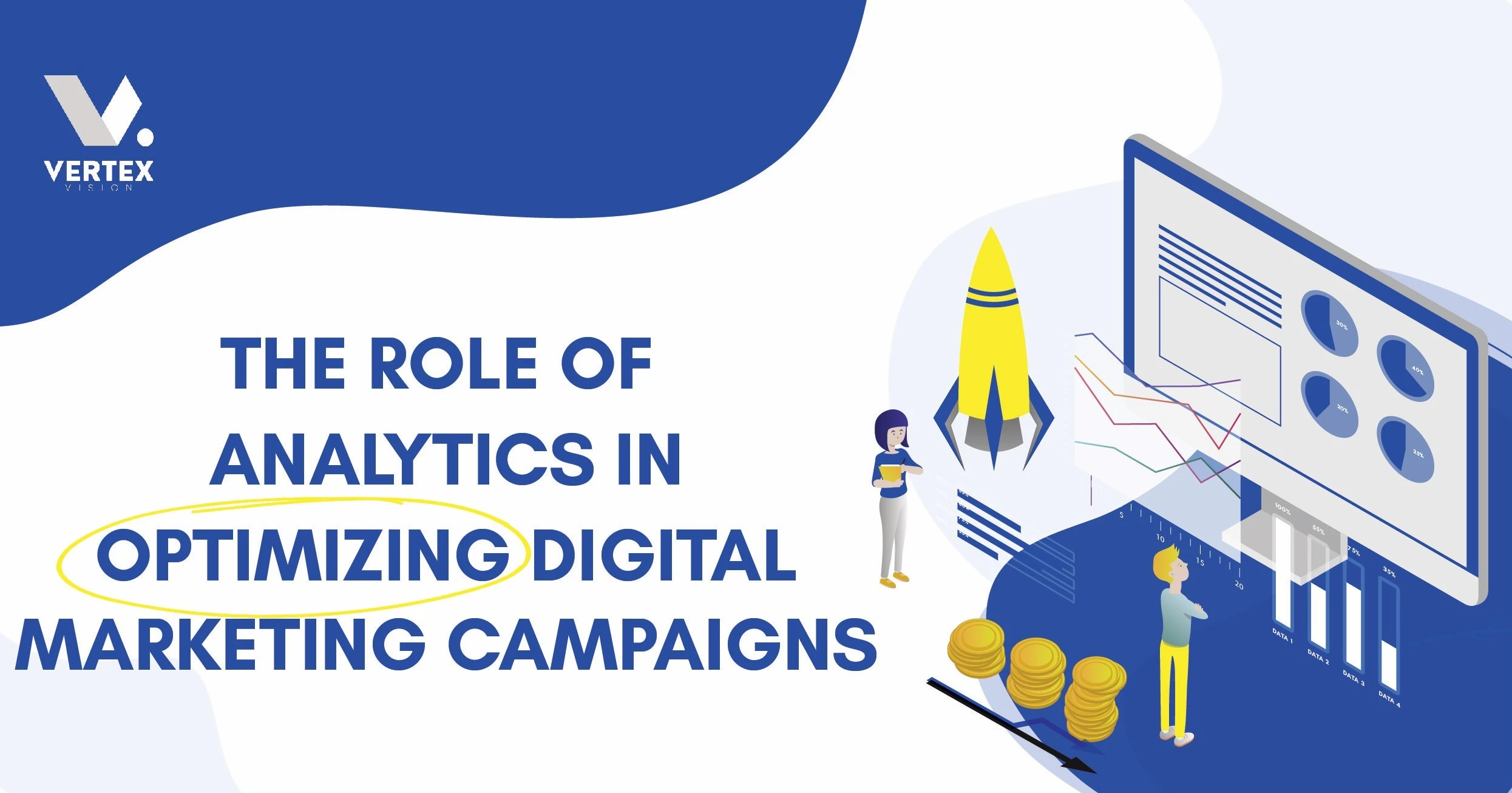 Role of Analytics in Optimizing Digital Marketing Campaigns